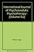 IJPP International Journal of Psychoanalytic Psychotherapy Volume Six 1977