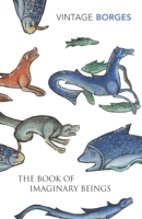 The Book of Imaginary Beings