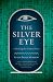 The Silver Eye