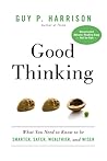 Good Thinking: Wh...