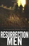 Resurrection Men (Inspector Rebus, #13)