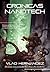 Crónicas Nanotech (Spanish Edition)