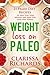 Weight Loss on Paleo: 21 Paleo Recipes To Help you Lose Weight and Keep you Slim and Toned: Paleo Diet Recipes and Weight Loss Advice (Live Lean, Live Healthy, Live Happy)