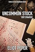 Uncommon Stock: Exit Strategy