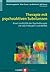 Therapie mit psychoaktiven Substanzen: Praxis und Kritik der Psychotherapie mit LSD, Psilocybin und MDMA