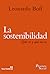 La Sostenibilidad. Qué es y qué no es by Leonardo Boff