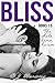 Bliss Series Boxed Set: The...