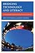 Bridging Technology and Literacy: Developing Digital Reading and Writing Practices in Grades K-6