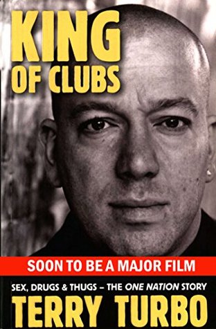 King of Clubs: Sex, Drugs and Thugs the One Nation Story (Kindle Edition)