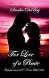For Love Of A Pirate by Sandra Dubay