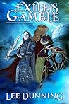 Exile's Gamble (The Chronicles of Shadow, #2)