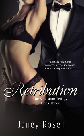 Retribution (The Sebastian Trilogy, #3)