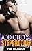 Addicted to my Stepbrother - Part 6 (Stepbrother Desires Series)