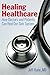 Healing Healthcare: How Doc...
