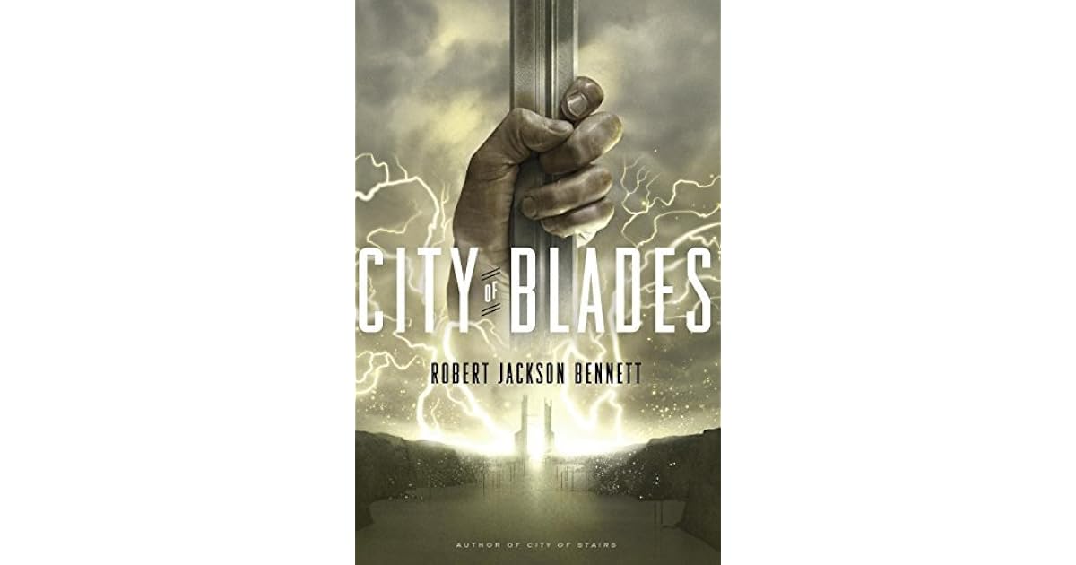 City of Blades (The Divine Cities, 2) by Robert Jackson