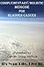 Complementary/Holistic Medicine for Bladder Cancer - It's Your Life, Live It!