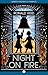 Night on Fire