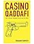 Casino Qaddafi (Casino #3)