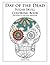 Day of the Dead Sugar Skull Coloring Book