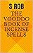 The Voodoo Book of Incense Spells