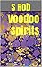 Voodoo Spirits