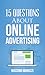 15 Questions About Online Advertising