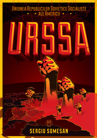 URSSA: Uniunea Republicilor Sovietice Socialiste ale Americii