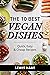 The 10 Best Vegan Dishes: Q...