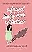 Afraid of Her Shadow (Rom-C...