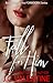 Fall for Him (Forbidden #3)