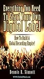 Everything You Need To Start Your Own Digital Label