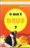 O Que é Deus O Que é Deus