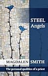 Steel Angels: The Personal Qualities Of A Priest Steel Angels: The Personal Qualities Of A Priest
