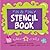 Fun and Funky Stencil Book
