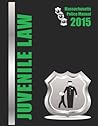2015 Massachusetts Juvenile Law Police Manual 2015 Massachusetts Juvenile Law Police Manual