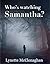 Who's Watching Samantha?