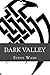 Dark Valley