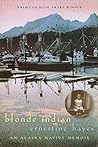 Blonde Indian: An...