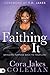 Faithing It by Cora Jakes Coleman