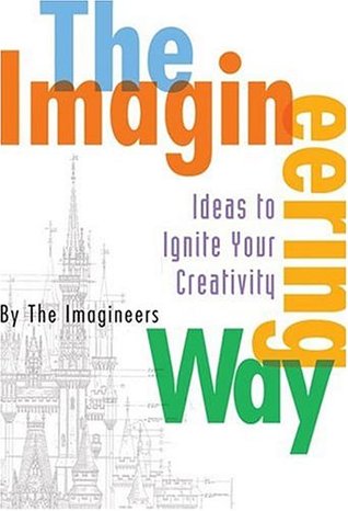 The Imagineering Way (Paperback)