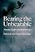 Bearing the Unbearable: Trauma, Gospel, and Pastoral Care