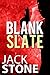 Blank Slate - Ben Slate #1 ...