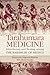 Tarahumara Medicine (Recovering Languages & Literacies of the Americas)