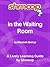 In the Waiting Room: Shmoop Poetry Guide
