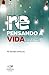 Repensando a Vida