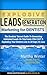 Explosive Leads Generation Marketing for Dentists, Orthodontists & Oral Surgeons: Dental Practitioners' Secret Guide to Generating Unlimited Leads On Total ... 24/7 And Exploding Your Bottom Li