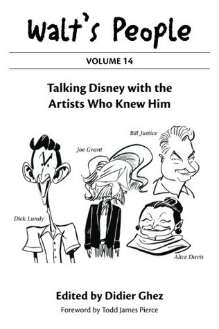 Walt's People, Volume 14: Talking Disney with the Artists Who Knew Him (Paperback)