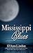 Mississippi Blues by D'Ann Lindun