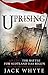 Uprising (Bravehearts Chronicles Book 3)