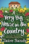A Very Big House in the Country A Very Big House in the Country